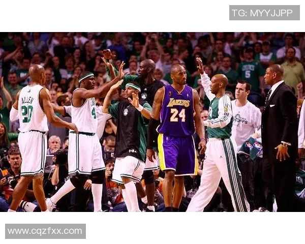 湖人对决凯尔特人精彩赛事直播在线观看全程回顾与分析